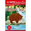DK Super Readers Pre-Level a Bear's Tale - Paperback