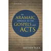 An Aramaic Approach to the Gospels and Acts, 3rd Edition - Paperback