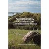 Nebraska: A Guide to the Cornhusker State - Paperback