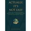 Actually, It's Not Easy - Paperback