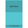Spanish Grammar - Hardcover