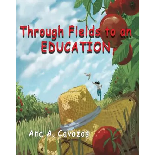 Through Fields to an Education: A Memoir - Paperback