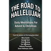 The Road to Hallelujah: An Advent Devotional - Paperback