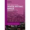 White Mythic Space: Racism, the First World War, and >Battlefield 1 - Paperback