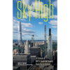 Sky-High: A Critique of Nyc's Supertall Towers from Top to Bottom - Hardcover