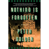 Nothing Is Forgotten - Paperback