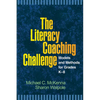 The Literacy Coaching Challenge: Models and Methods for Grades K-8 - Paperback
