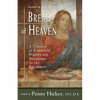 Bread of Heaven: A Treasury of Carmelite Prayers and Devotions on the Eucharist - Paperback