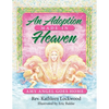 An Adoption Made in Heaven: Amy Angel Goes Home - Paperback