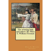 The winning lady, and others. By: Mary E. Wilkins Freeman - Paperback