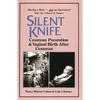 Silent Knife: Cesarean Prevention and Vaginal Birth After Cesarean (VBAC) - Paperback