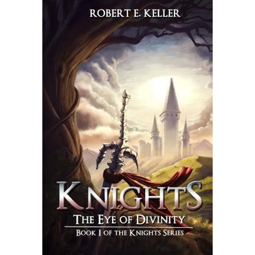 Knights: The Eye of Divinity - Paperback