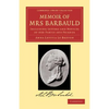Memoir of Mrs Barbauld: Including Letters and Notices of Her Family and Friends - Paperback