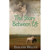 The Story Between Us - Paperback