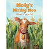 Molly's Missing Moo: What's a Cow to Do? - Hardcover