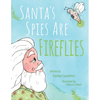Santa's Spies Are Fireflies - Paperback