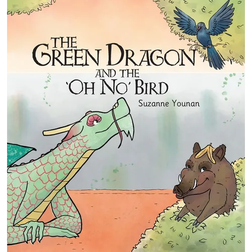 The Green Dragon and the 'Oh No' Bird - Book 2 - Paperback