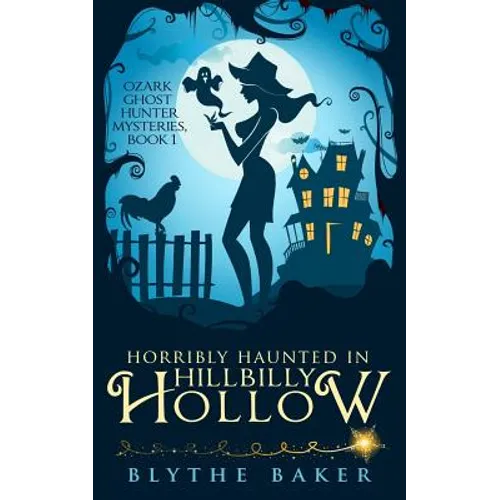 Horribly Haunted in Hillbilly Hollow - Paperback