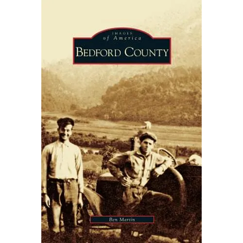 Bedford County - Hardcover