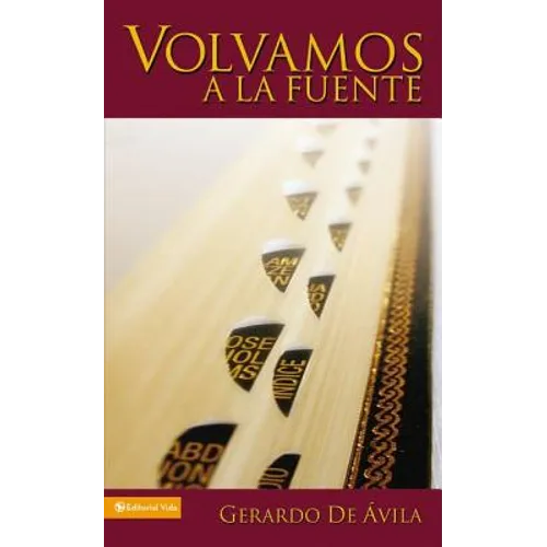 Las Volvamos a la Fuente = Return to the Bases - Paperback