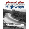 America's First Highways - Paperback