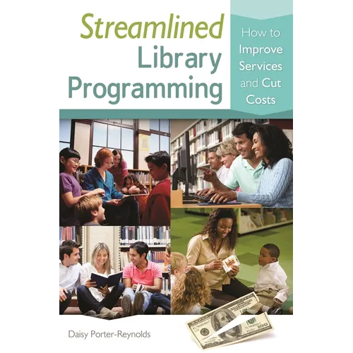 Streamlined Library Programming: How to Improve Services and Cut Costs - Paperback