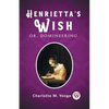 Henrietta's Wish Or, Domineering - Paperback
