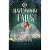 Havenwood Falls High Volume Five: A Havenwood Falls High Collection - Paperback