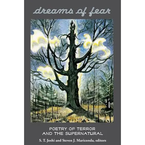 Dreams of Fear: Poetry of Terror and the Supernatural - Paperback