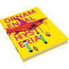 Ashley Bickerton: Ornamental Hysteria - Hardcover