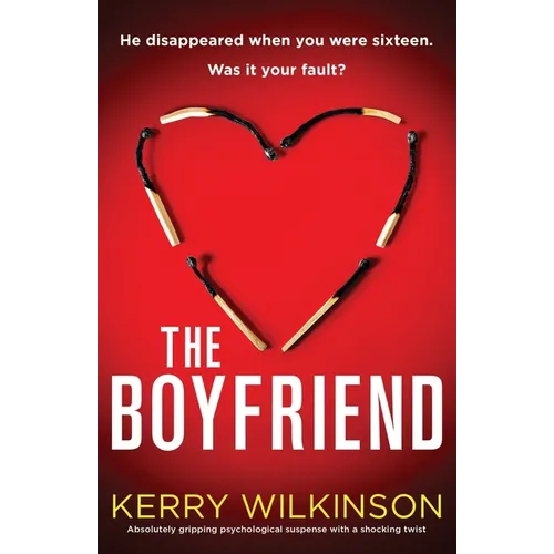 The Boyfriend: Absolutely gripping psychological suspense with a shocking twist - Paperback