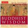 Buddhist Wisdom: Daily Reflections - Paperback