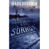 Behold, Darkness and Sorrow: Seven Cows, Ugly and Gaunt: Book One - Paperback