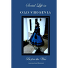 Social Life in Old Virginia Before the War, Annotated and Illustrated. - Paperback