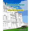 Adult Coloring Book Cityscapes Volume 4: Amazing Cities Around the World - Paperback