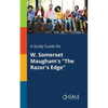 A Study Guide for W. Somerset Maugham's "The Razor's Edge" - Paperback