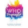 Women Who Empower - Paperback