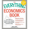 Everything Economics Book: From Theory to Practice, Your Complete Guide to Understanding Economics Today - Paperback