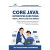 Core Java Interview Questions You'll Most Likely Be Asked: A Complete Guide to Java Fundamentals, OOPs, Collections, Exception Handling, and Java 9 fo - Paperback