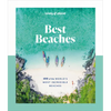 Lonely Planet Best Beaches: 100 of the World's Most Incredible Beaches: Stunning Photography Expert Knowledge & Travel Tips Top Places to Snorkel & Sp - Hardcover