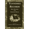 Tennessee Records: Bible Records and Marriage Bonds - Paperback