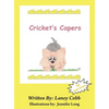 Cricket's Capers - Hardcover