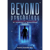 Beyond Psychology: An Introduction to Metapsychology - Paperback