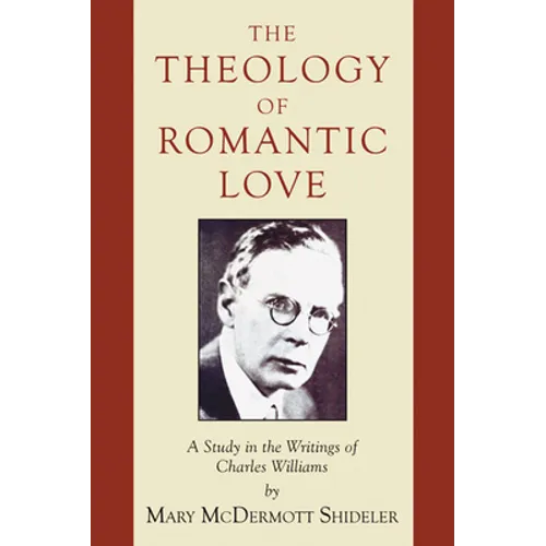 The Theology of Romantic Love - Paperback