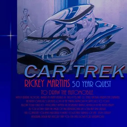 Car Trek: Rickey Martins 50 year quest to draw futuristic cars. Allow your child to Witness the incredible transformation in the artists ability as yo - Paperback