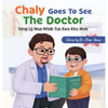 Chaly Goes to See The Doctor - Hardcover