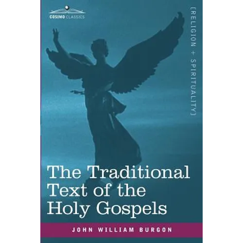 The Traditional Text of the Holy Gospels - Paperback