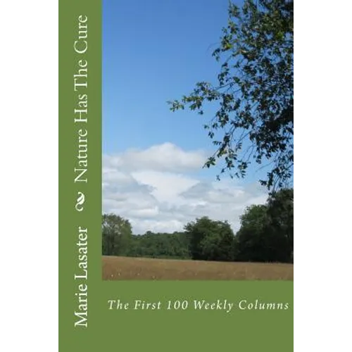 Nature Has The Cure - Paperback
