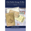 I Got Nuthin Strange to Rite: A Selection of Forgotten Southern Letters, 1861-1865 - Paperback