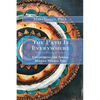 The Path Is Everywhere: Uncovering the Jewels Hidden Within You - Paperback